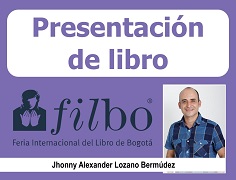Presentación de libro: Jhonny Alexander Lozano en la Filbo