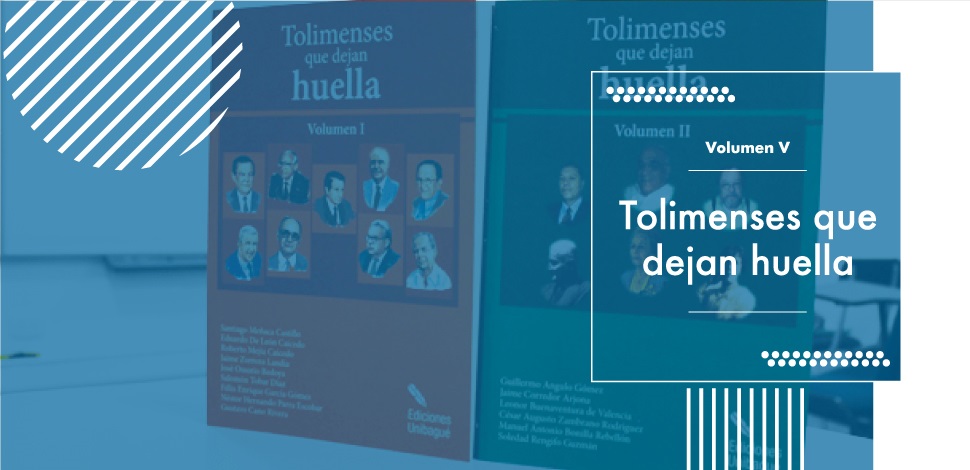 Presentación del quinto volumen de la serie Tolimenses que dejan huella