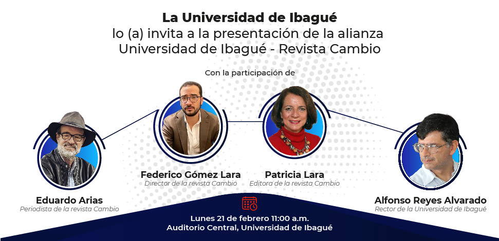 Presentación de la alianza revista Cambio y U. de Ibagué