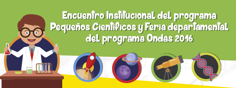 Se realizará, en la Universidad de Ibagué, el Encuentro Institucional de Pequeños Científicos y la Feria Departamental de Ondas Tolima.