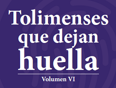Siete personajes, entre ellos dos instituciones emblemáticas del Tolima, conforman la más reciente edición de esta serie de crónicas de Unibagué.