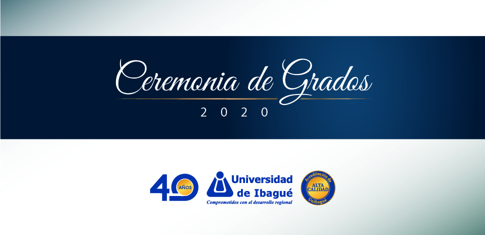 Ceremonia de grados virtual diciembre 2020