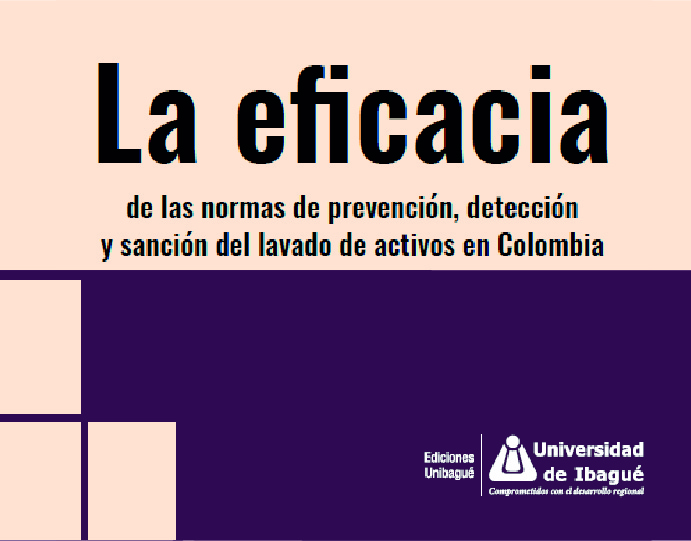Lanzamiento del libro La eficacia de las normas de prevención, detección y sanción del lavado de activos en Colombia.